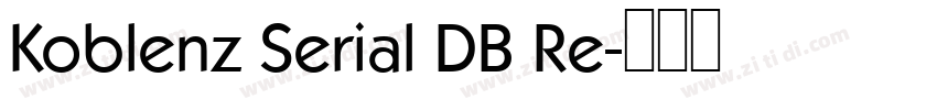 Koblenz Serial DB Re字体转换